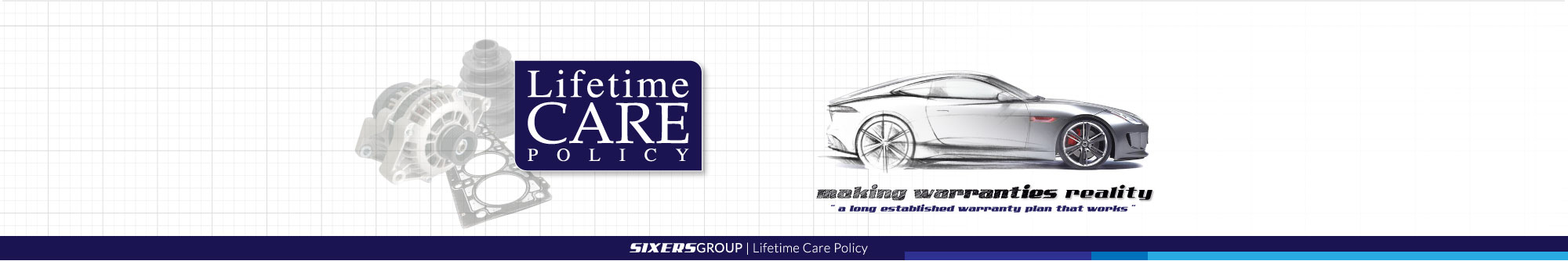 Sixers Group Lifetime Care Policy Banner
